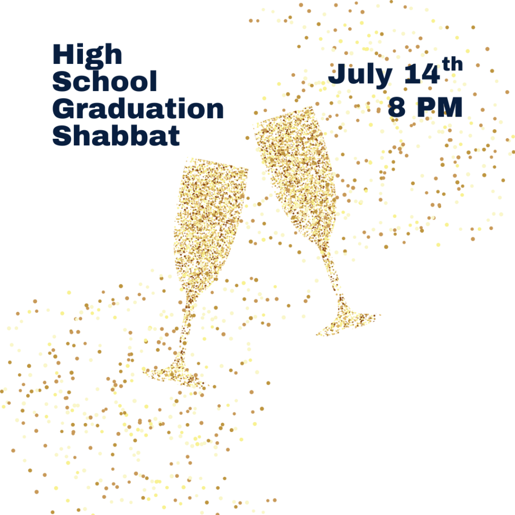 High School Graduation Shabbat